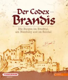 Baccin / Degasperi / Kindl |  Der Codex Brandis | Buch |  Sack Fachmedien