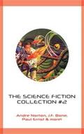 Ernst / J.F.Bone / Norton |  The Science Fiction Collection #2 | eBook | Sack Fachmedien