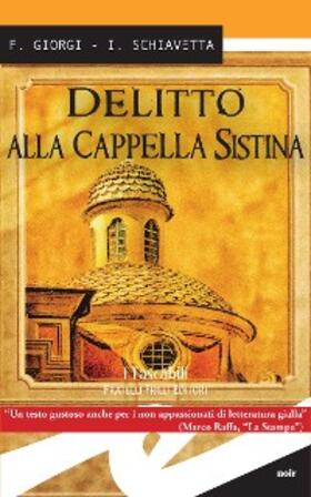 Schiavetta / Giorgi |  Delitto alla Cappella Sistina | eBook | Sack Fachmedien