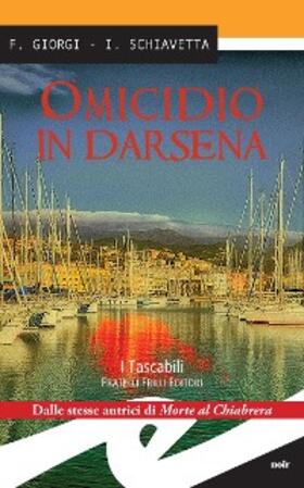 Giorgi / Schiavetta |  Omicidio in darsena | eBook | Sack Fachmedien