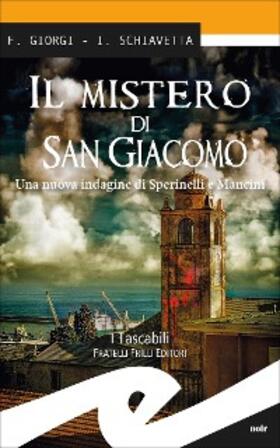 Giorgi / Schiavetta |  Il mistero di San Giacomo | eBook | Sack Fachmedien