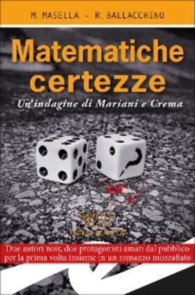 Masella / Ballacchino |  Matematiche certezze | eBook | Sack Fachmedien
