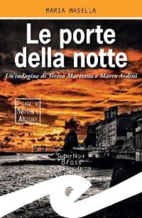 Masella |  Le porte della notte | eBook | Sack Fachmedien