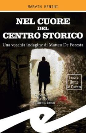 Menini |  Nel cuore del centro storico | eBook | Sack Fachmedien