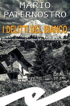 Paternostro |  I delitti del Bianco | eBook | Sack Fachmedien