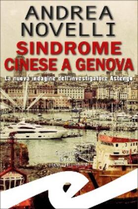 Novelli |  Sindrome cinese a Genova | eBook | Sack Fachmedien