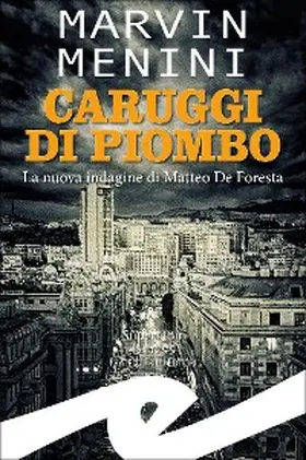 Menini |  Caruggi di piombo | eBook | Sack Fachmedien