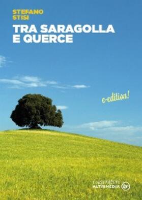 Stisi |  Tra saragolla e querce | eBook | Sack Fachmedien