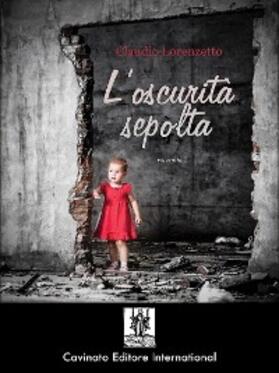 Lorenzetto |  L'oscurita` sepolta | eBook | Sack Fachmedien