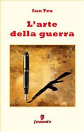 Tzu | L'arte della guerra - in italiano | E-Book | sack.de
