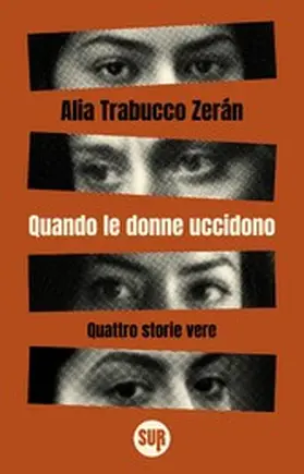 Trabucco Zerán |  Quando le donne uccidono | eBook | Sack Fachmedien