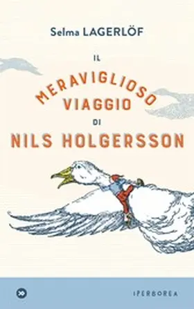 Lagerlöf |  Il meraviglioso viaggio di Nils Holgersson | eBook | Sack Fachmedien