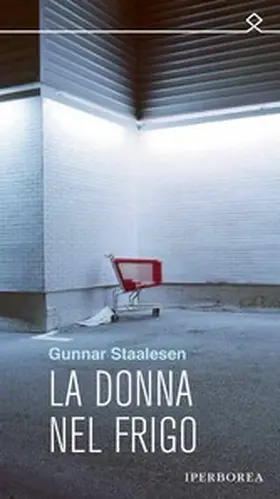 Staalesen |  La donna nel frigo | eBook | Sack Fachmedien