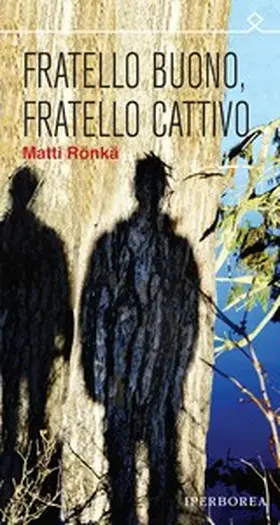Rönkä |  Fratello buono fratello cattivo | eBook | Sack Fachmedien