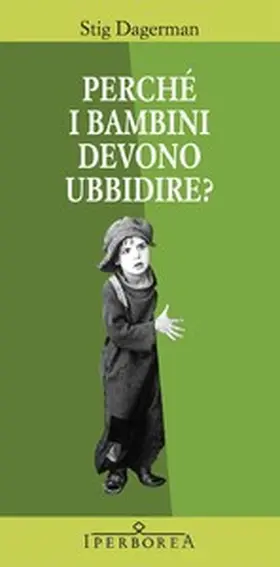 Dagerman |  Perché i bambini devono ubbidire? | eBook | Sack Fachmedien