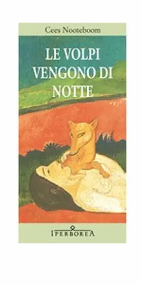 Nooteboom |  Le volpi vengono di notte | eBook | Sack Fachmedien