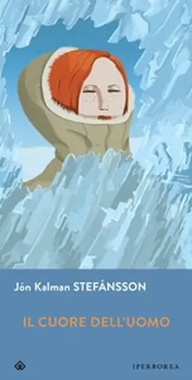 Stefánsson |  Il cuore dell'uomo | eBook | Sack Fachmedien