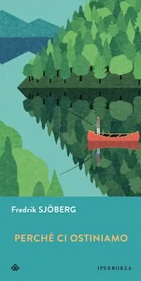 Sjöberg |  Perché ci ostiniamo | eBook | Sack Fachmedien