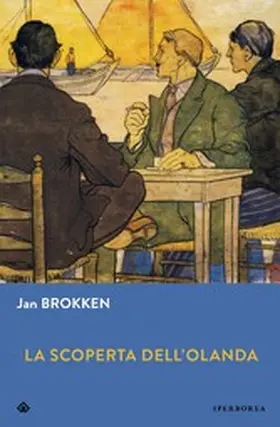 Brokken |  La scoperta dell'Olanda | eBook | Sack Fachmedien