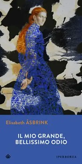 Åsbrink |  Il mio grande, bellissimo odio | eBook | Sack Fachmedien