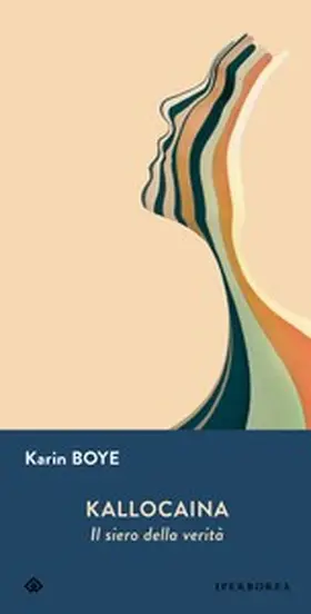 Boye |  Kallocaina. Il siero della verità | eBook | Sack Fachmedien