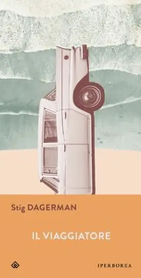 Dagerman |  Il viaggiatore | eBook | Sack Fachmedien