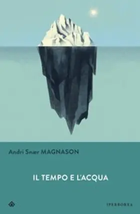 Magnason |  Il tempo e l'acqua | eBook | Sack Fachmedien