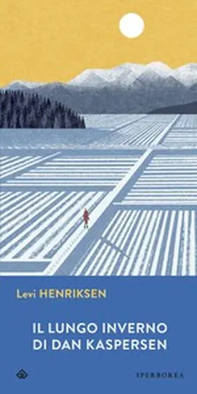 Henriksen |  Il lungo inverno di Dan Kaspersen | eBook | Sack Fachmedien