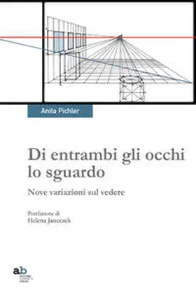 Pichler / Gruber / Mumelter |  Di entrambi gli occhi lo sguardo | Buch |  Sack Fachmedien