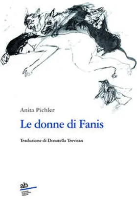 Pichler |  Le donne di Fanis | Buch |  Sack Fachmedien