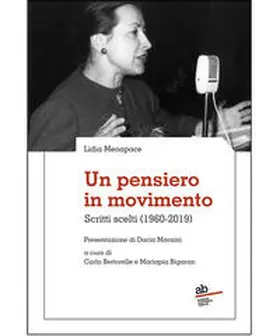 Menapace / Bertorelle / Bigaran |  Un pensiero in movimento. Scritti scelti (1959-2019) | Buch |  Sack Fachmedien