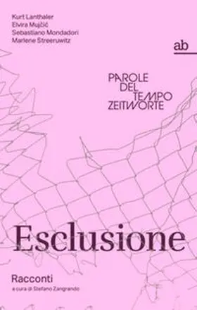 Lanthaler / Mondadori / Mujcic |  Esclusione | Buch |  Sack Fachmedien