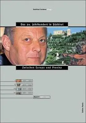 Solderer |  Das 20. Jahrhundert in Südtirol / Zwischen Europa und Provinz | Buch |  Sack Fachmedien