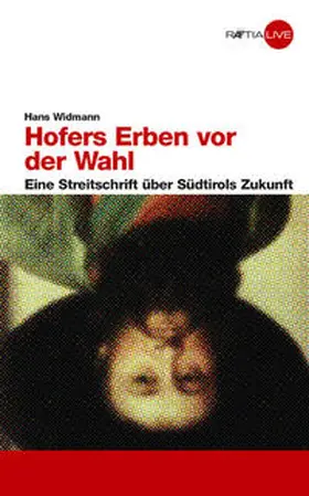 Widmann |  Hofers Erben vor der Wahl | Buch |  Sack Fachmedien
