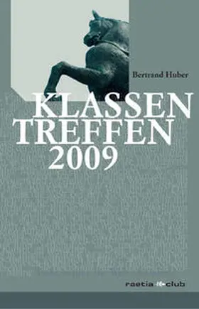 Huber |  Klassentreffen 09 | Buch |  Sack Fachmedien
