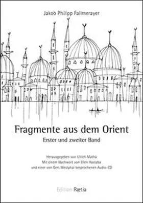 Fallmerayer / Mathà |  Fragmente aus dem Orient | Buch |  Sack Fachmedien