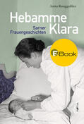 Runggaldier |  Hebamme Klara | eBook | Sack Fachmedien