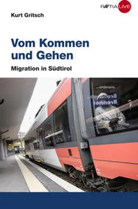 Gritsch |  Vom Kommen und Gehen | Buch |  Sack Fachmedien