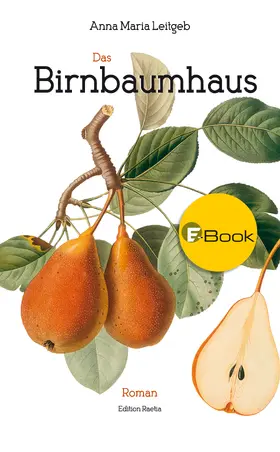 Leitgeb |  Das Birnbaumhaus | eBook | Sack Fachmedien