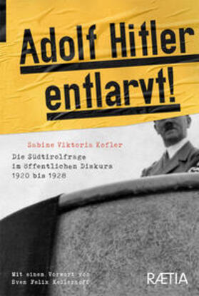 Kofler | Adolf Hitler entlarvt! | Buch | 978-88-7283-659-0 | sack.de