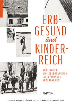 Malleier / Pallaver / Lanzinger |  Erbgesund und kinderreich | Buch |  Sack Fachmedien