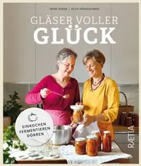Hager / Hönigschmid |  Gläser voller Glück | Buch |  Sack Fachmedien