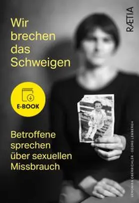 Oberbichler |  Wir brechen das Schweigen | eBook | Sack Fachmedien