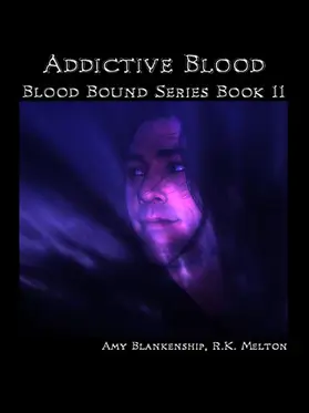 Addictive Blood (Blood Bound Book 11) | E-Book | www.sack.de
