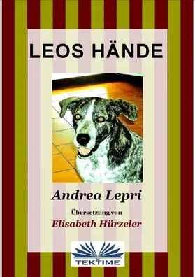 Lepri |  Leos Hände | eBook | Sack Fachmedien