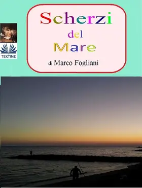 Fogliani |  Scherzi Del Mare | eBook | Sack Fachmedien
