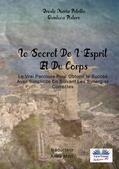 Petrillo / Pistore |  Le Secret De L'esprit Et Du Corps | eBook | Sack Fachmedien