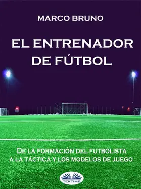Bruno |  El Entrenador De Fútbol | eBook | Sack Fachmedien