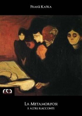 Kafka |  La Metamorfosi e altri racconti | eBook | Sack Fachmedien