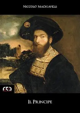 Machiavelli |  Il Principe | eBook | Sack Fachmedien